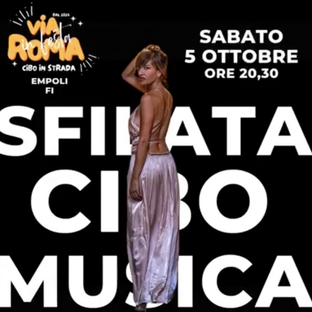 Via Roma in Festa: Moda, Musica e Cibo per una Serata di Solidarietà a Empoli